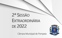 2ª Sessão Extraordinária de 2022
